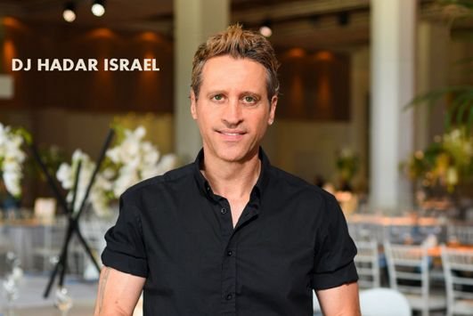 Hadar Israel-ONE djs-הדר ישראל-תקליטן לחתונות ואירועים מומלץ בחיפה והקריות